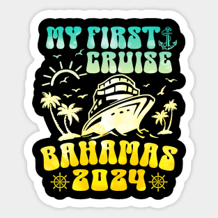 My First Cruise Bahamas 2024 family matching vacation Sticker